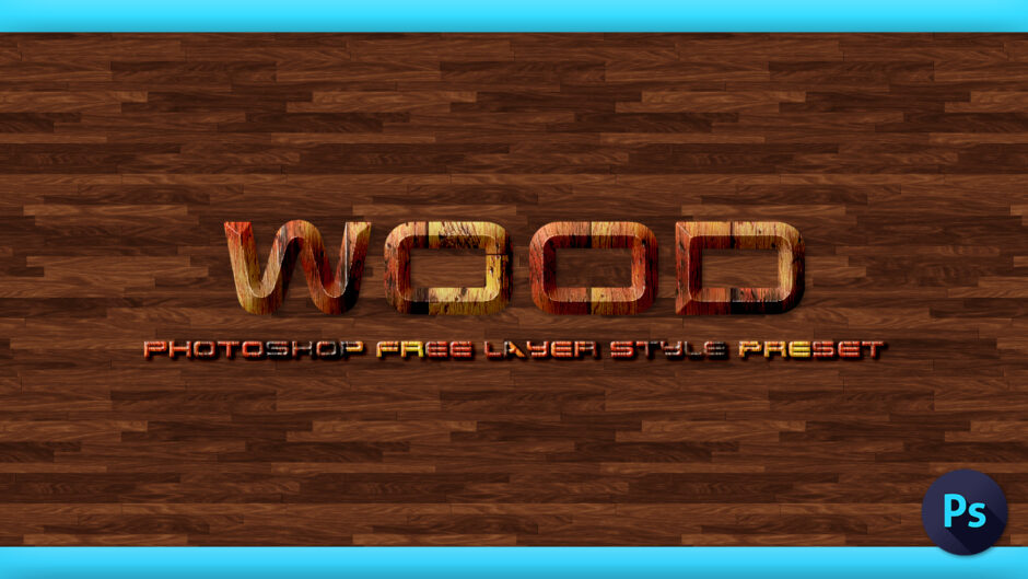 Photoshop Free Layer Style Preset Wood asl フォトショップ 無料 プリセット サムネイル 素材 木目 ウッド