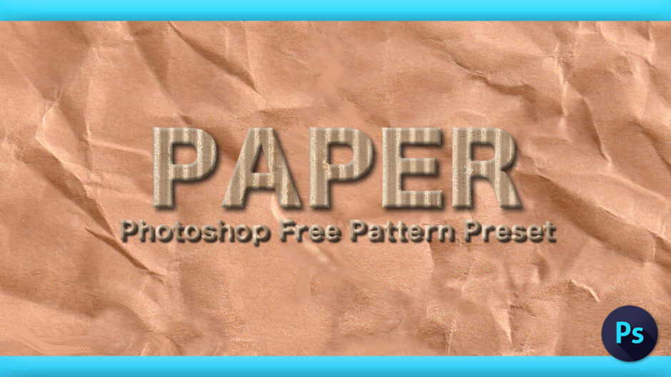 Adobe Photoshop フォトショップ パターン テクスチャー 無料 素材 プリセット .pat 紙 ペーパー free paper pattern preset