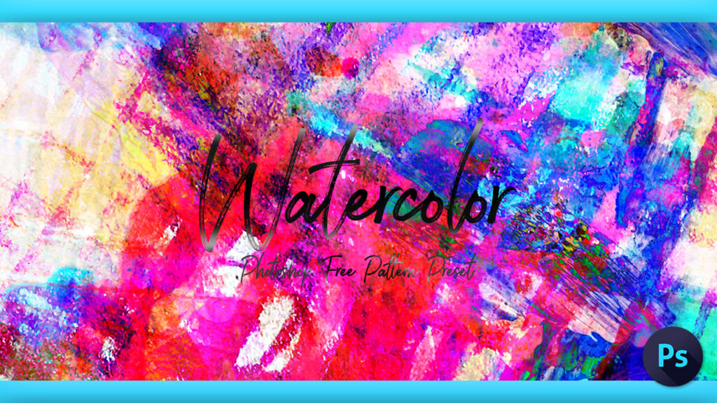 Adobe Photoshop フォトショップ 無料 パターン テクスチャー プリセット .pat 水彩 インク free Pattern Water Color Ink Preset