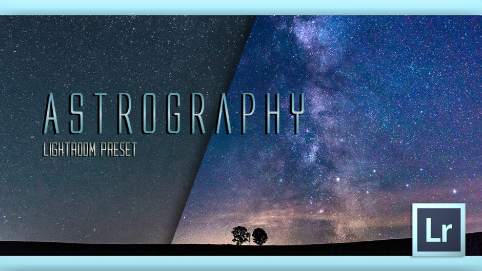 Adobe Lightroom Free Preset Astrography .xmp .lrtemplate 無料 フリー 星空 天体 アストログラフィー