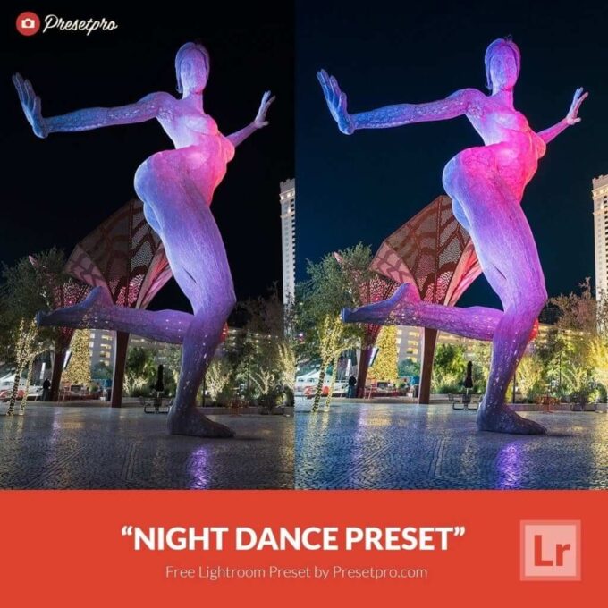 Adobe CC Lightroom Free Preset .xmp .lrtemplate 無料 フリー 夜景 夜の街 街灯 Free Lightroom Preset Night Dance