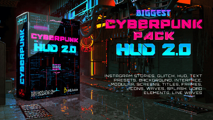 Adobe Premiere Pro After Effects AEJuice I Want It All Bundle Lifetime 無料 サイバー パンク グリッチ プリセット 大量 Cyberpunk HUD 2 glitch