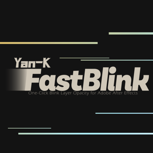 After Effects 無料 スクリプト FastBlink 機能 使い方