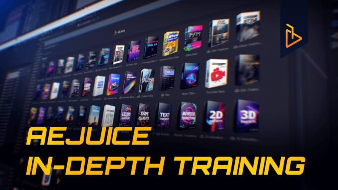 After Effects AEJuice I Want It All Bundle Lifetime AEJuice In-Depth Training