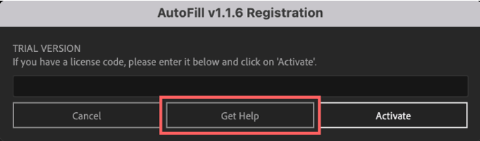 After Effects プラグイン エフェクト Auto Fill バツ 消す 方法 Register Get Help