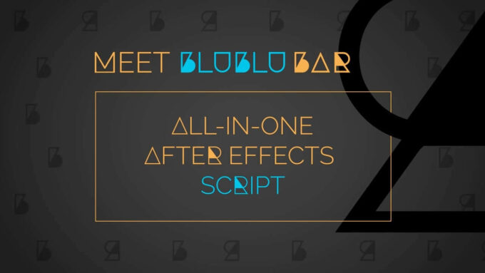 After Effects Script BluBluBar 便利 おすすめ