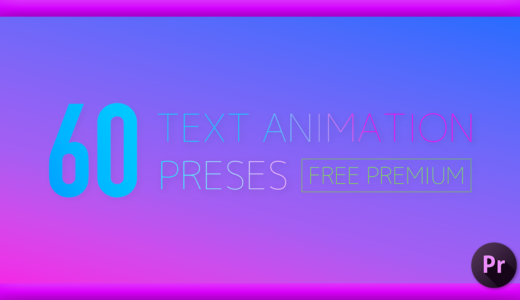 【Premiere Pro（プレミア）】全て無料!!60種類のテキストアニメーションテンプレート『60 Elegant Text Animation Premier Pro』を紹介!!