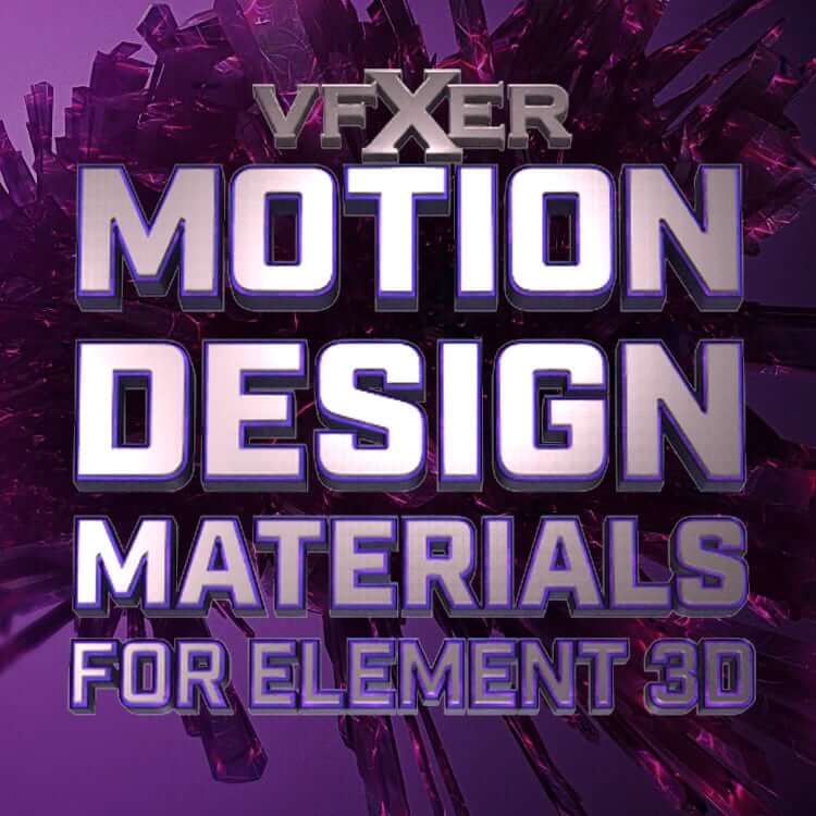 Toolfarm Sale VFXer Motion Design Materials for Element 3D